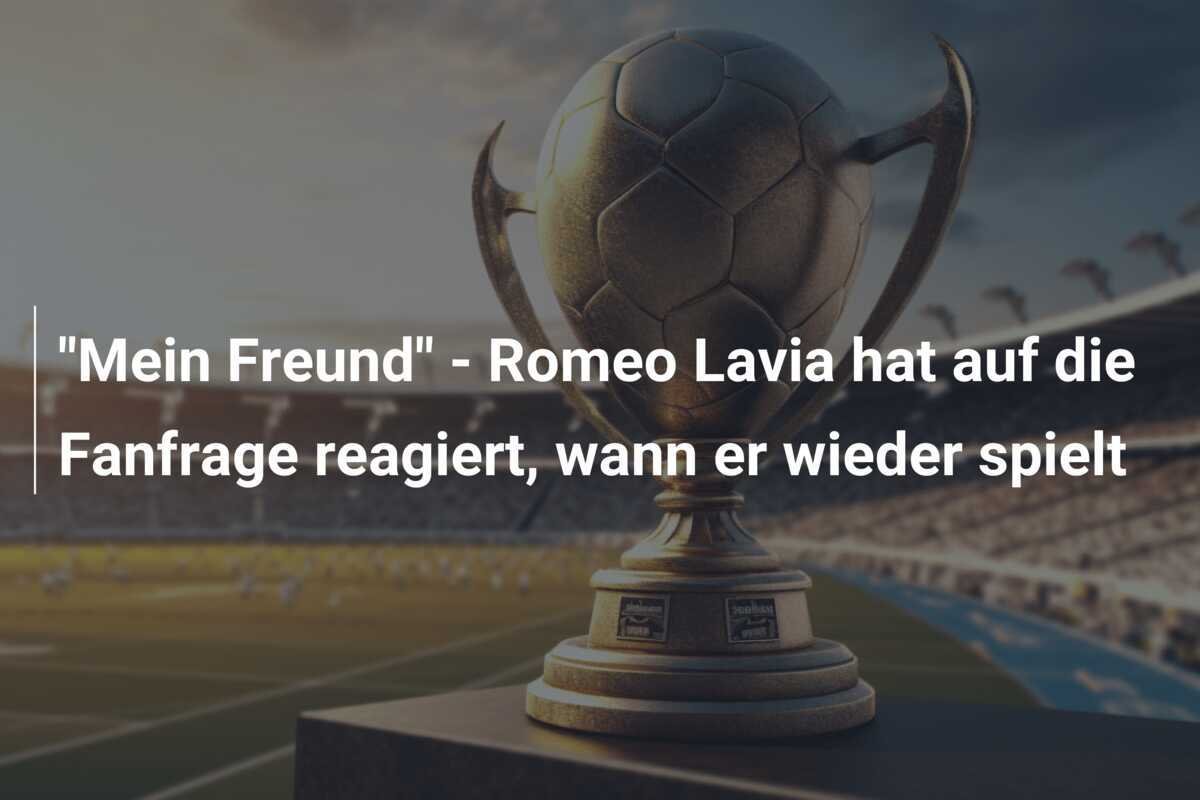 "Mein Freund" - Romeo Lavia hat auf die Fanfrage reagiert, wann er wieder spielt