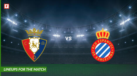 Osasuna vs Espanyol: susunan pemain untuk pertandingan