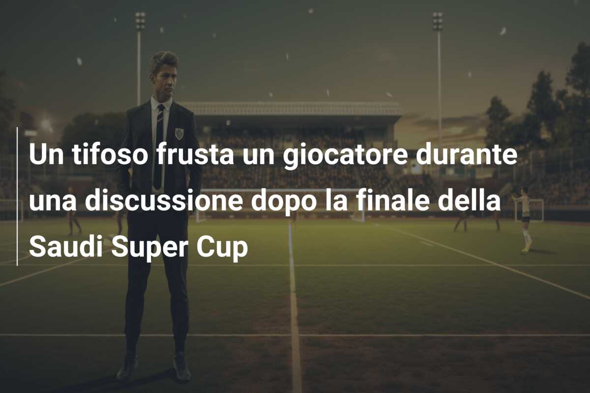 Un tifoso frusta un giocatore durante una discussione dopo la finale della Saudi Super Cup