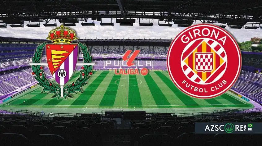 Valladolid – Girona: Previsão e Análise do Jogo