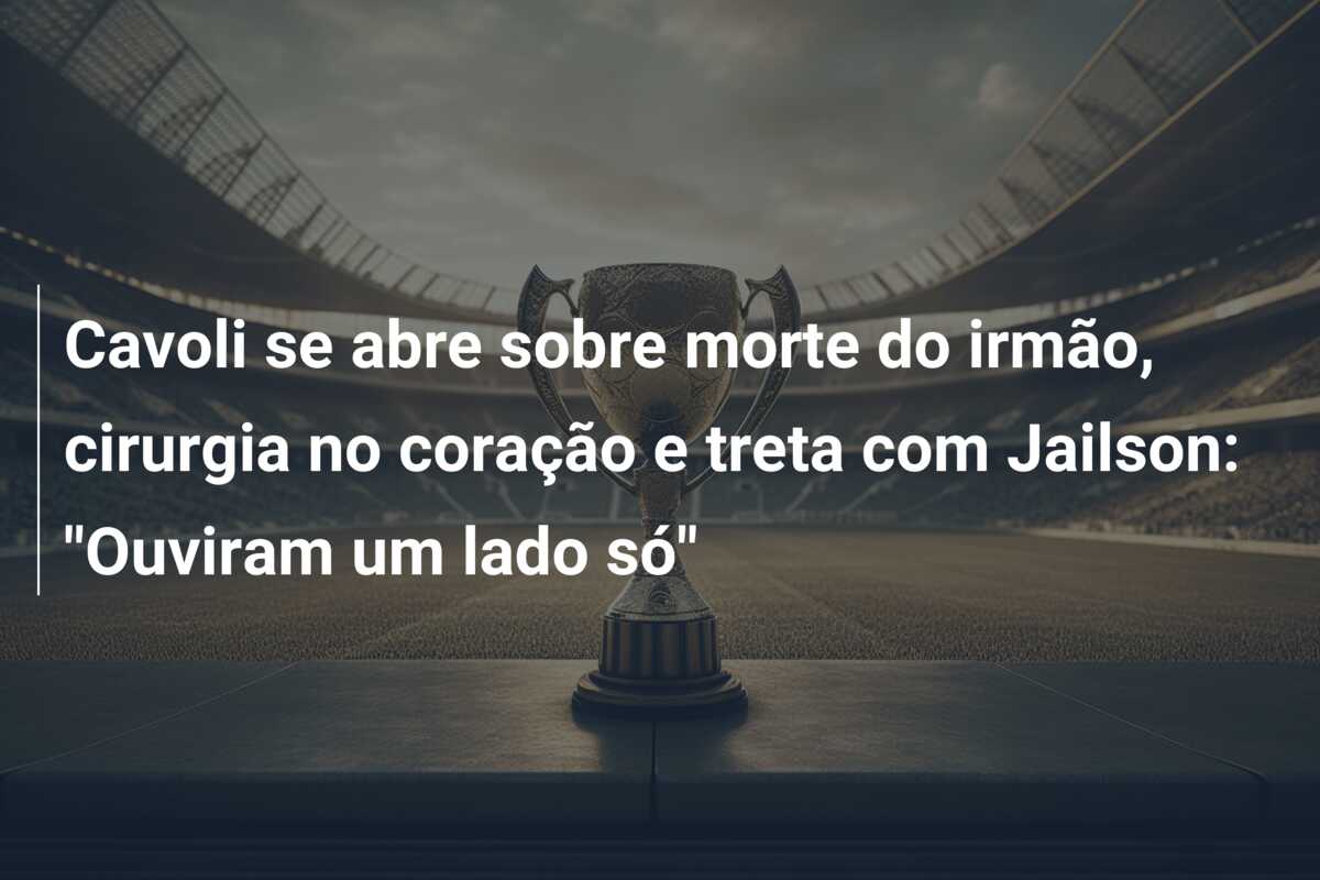 Cavoli se abre sobre morte do irmão, cirurgia no coração e treta com Jailson: “Ouviram um lado só”