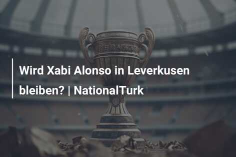 Wird Xabi Alonso in Leverkusen bleiben? | NationalTurk