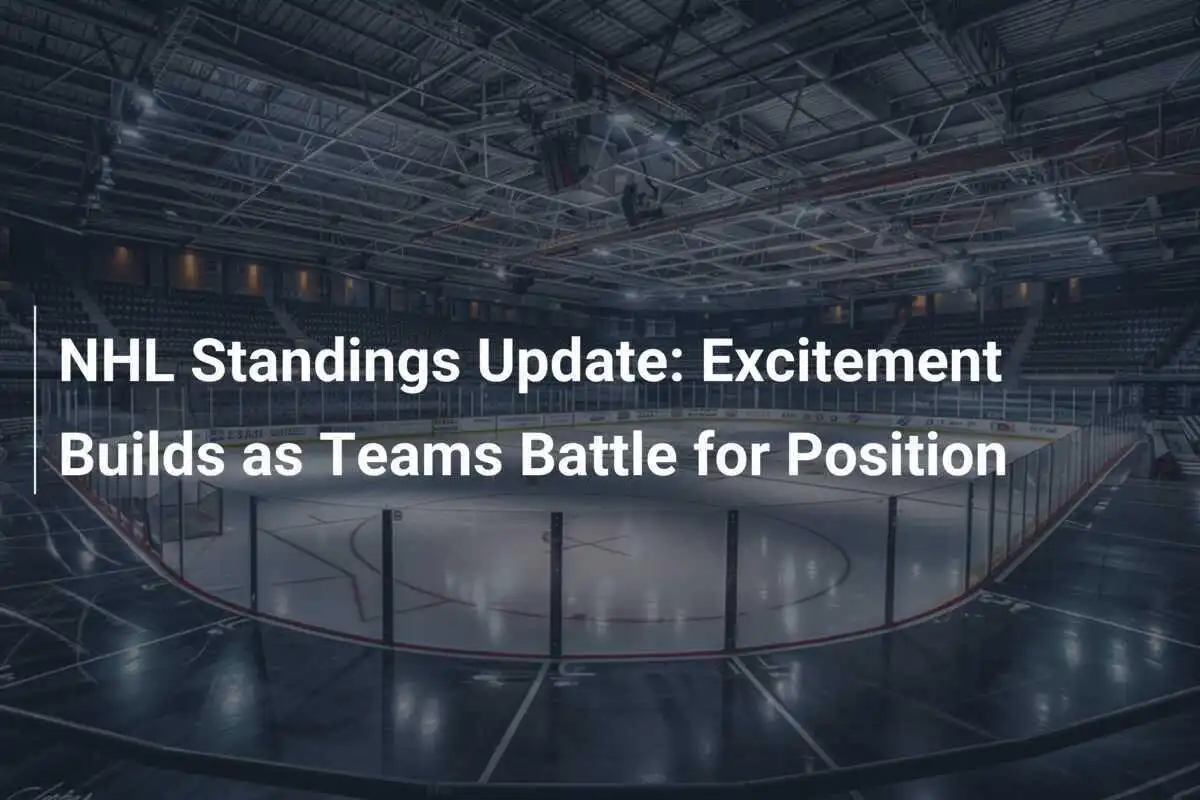 NHL Tabellenupdate: Spannung steigt, während die Teams um Positionen kämpfen