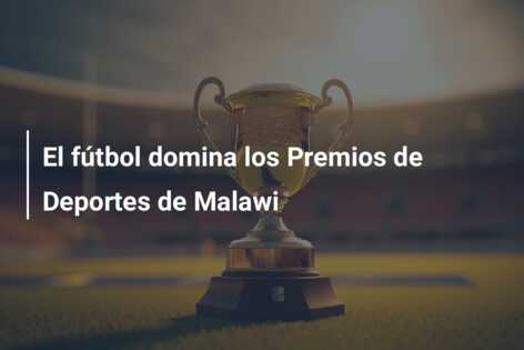 El fútbol domina los Premios de Deportes de Malawi