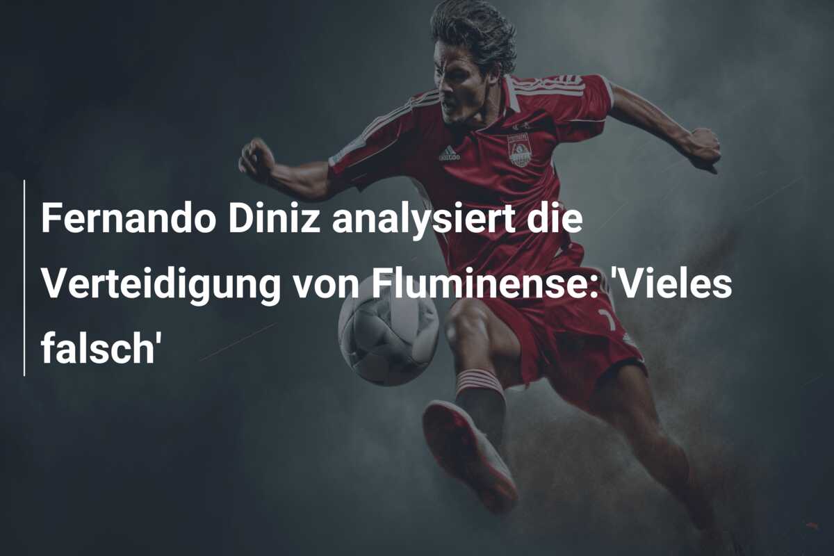 Fernando Diniz analysiert die Verteidigung von Fluminense: ‘Vieles falsch’