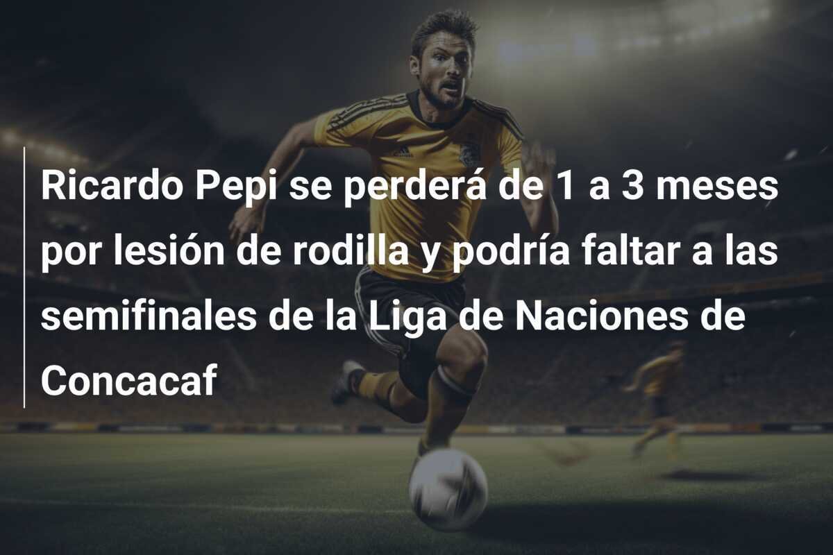 Ricardo Pepi se perderá de 1 a 3 meses por lesión de rodilla y podría faltar a las semifinales de la Liga de Naciones de Concacaf