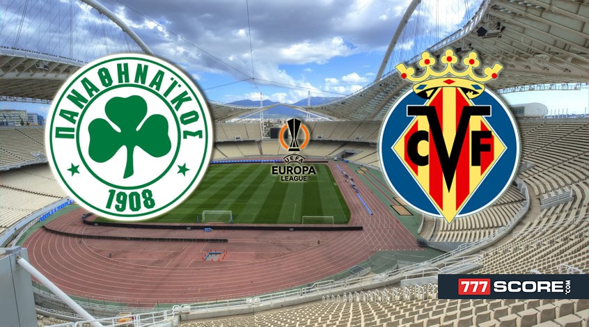 Villarreal need to bring A-game against Panathinaikos 