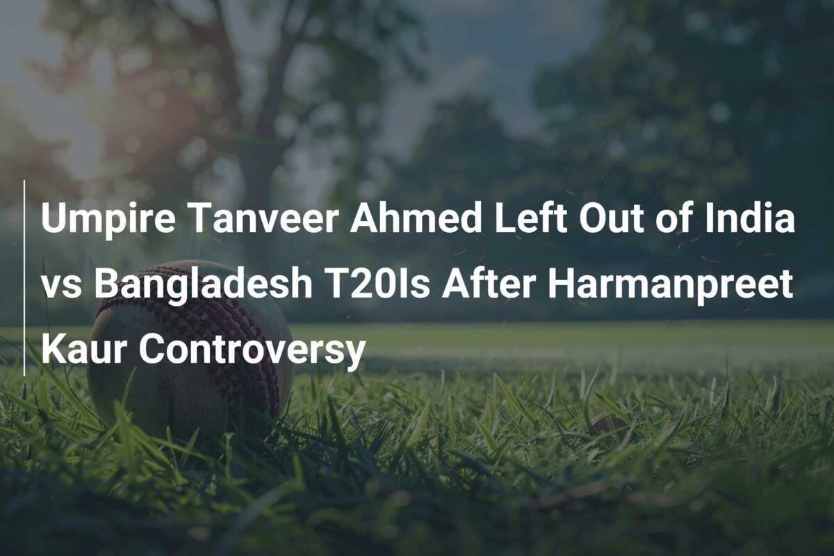 Umpire Tanveer Ahmed Left Out of India vs Bangladesh T20Is After ...