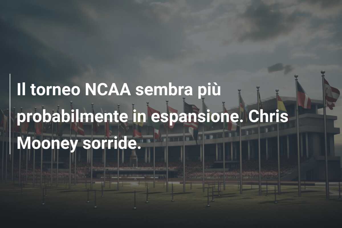 Il torneo NCAA sembra più probabilmente in espansione. Chris Mooney sorride.