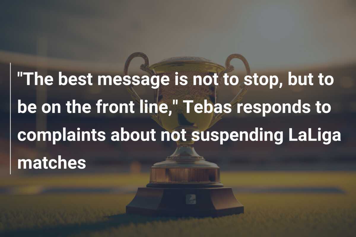 Non E Consentito Fermarsi Per Chiedere "Il miglior messaggio non è fermarsi, ma essere in prima linea," Tebas