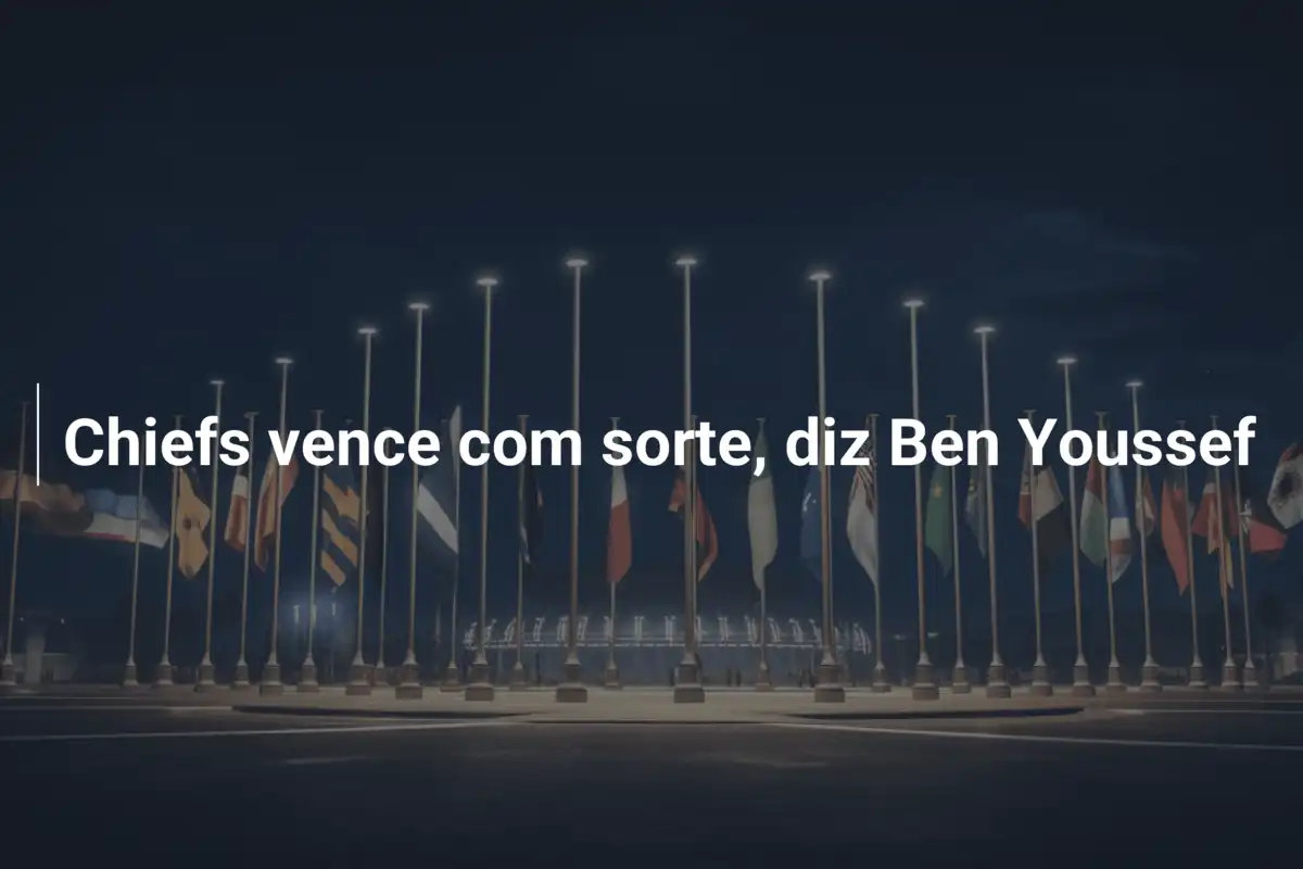 Chiefs vence com sorte, diz Ben Youssef