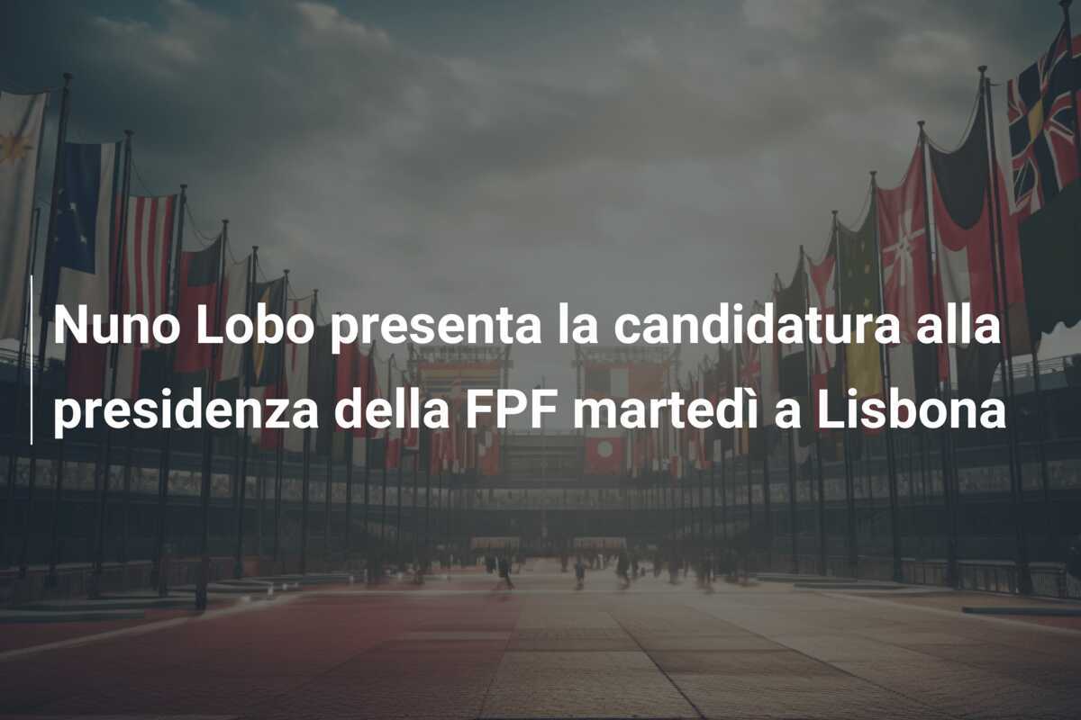 Nuno Lobo presenta la candidatura alla presidenza della FPF martedì a Lisbona