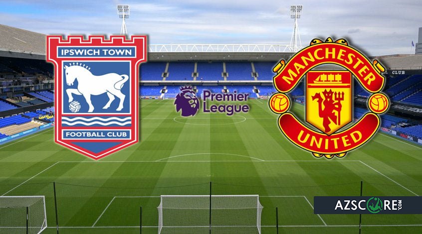 Ipswich Town vs Manchester United: Match Preview and Prediction