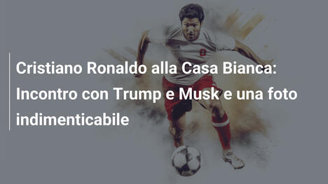 Cristiano Ronaldo alla Casa Bianca: Incontro con Trump e Musk e una foto indimenticabile