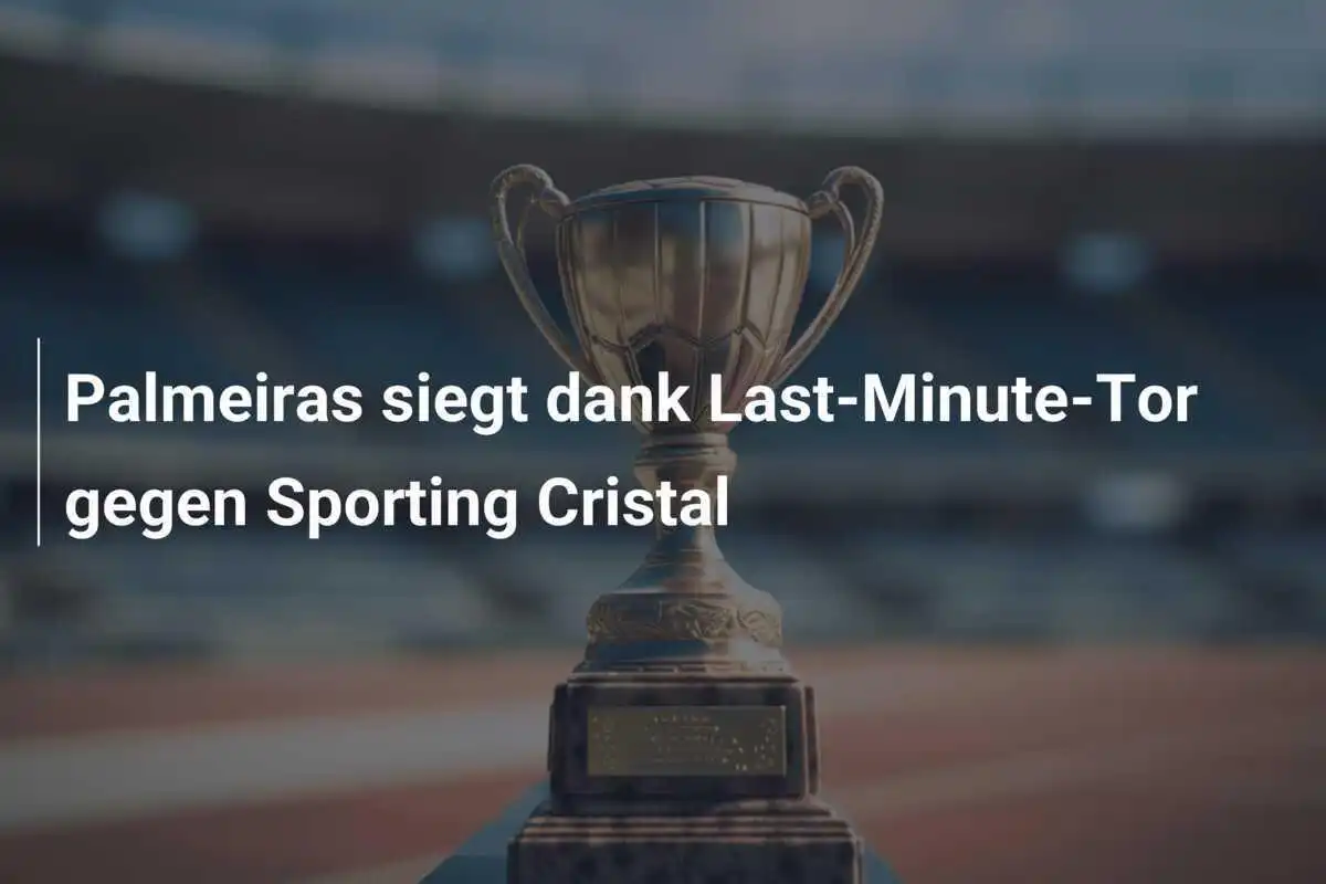 Palmeiras siegt dank Last-Minute-Tor gegen Sporting Cristal