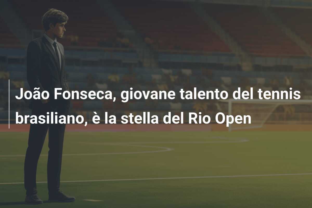 João Fonseca, giovane talento del tennis brasiliano, è la stella del Rio Open
