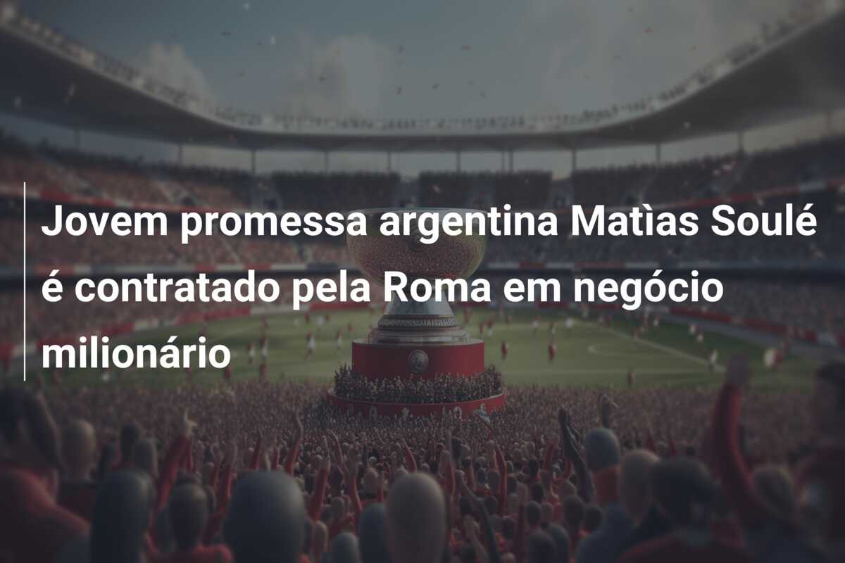Jovem promessa argentina Matìas Soulé é contratado pela Roma em negócio milionário
