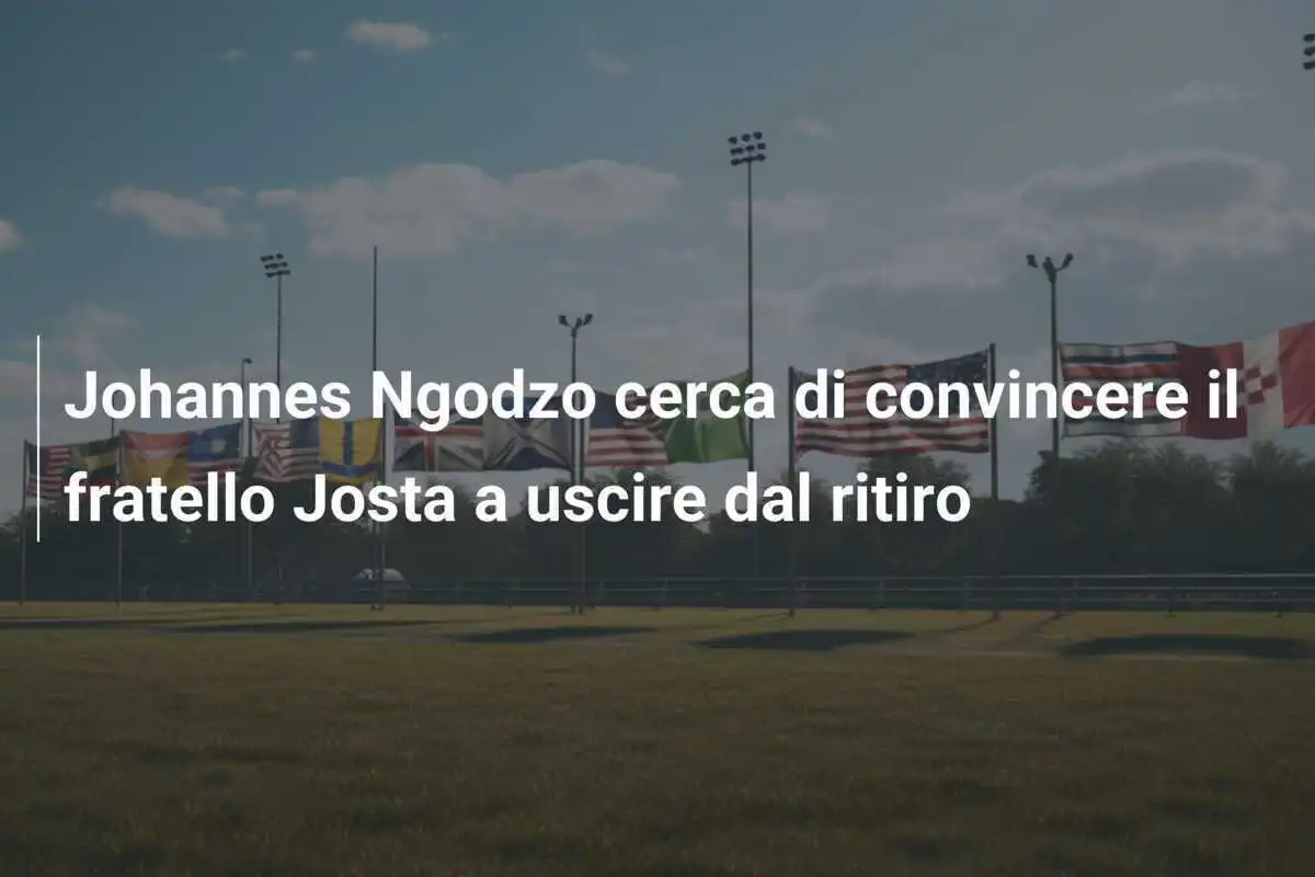 Johannes Ngodzo cerca di convincere il fratello Josta a uscire dal ritiro