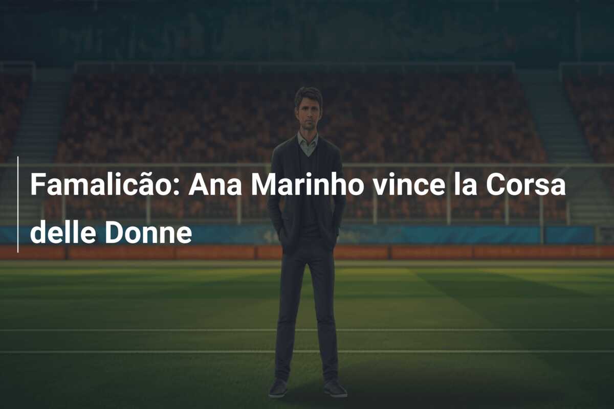 Famalicão: Ana Marinho vince la Corsa delle Donne