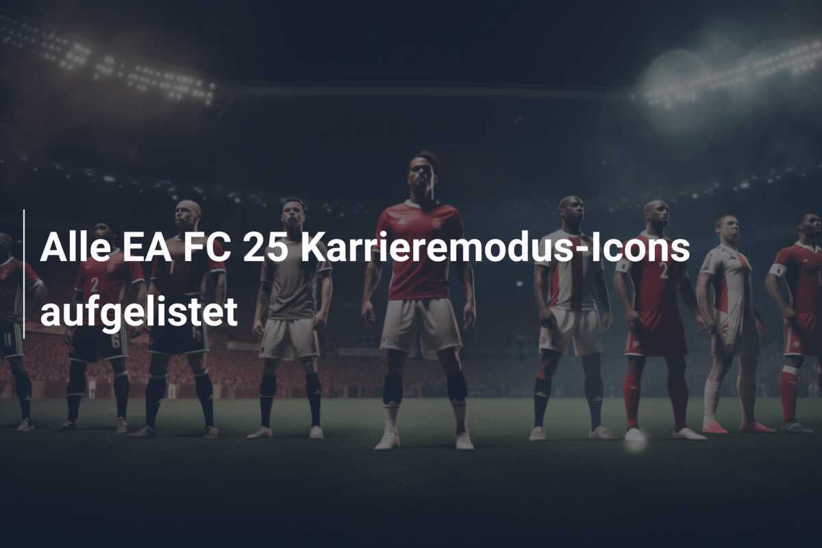 Alle EA FC 25 Karrieremodus-Icons aufgelistet