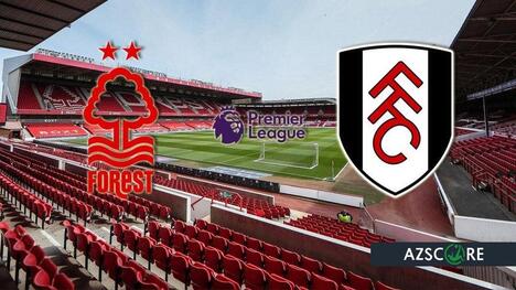 Forest vs Fulham : Un duel capital pour le maintien et les ambitions européennes