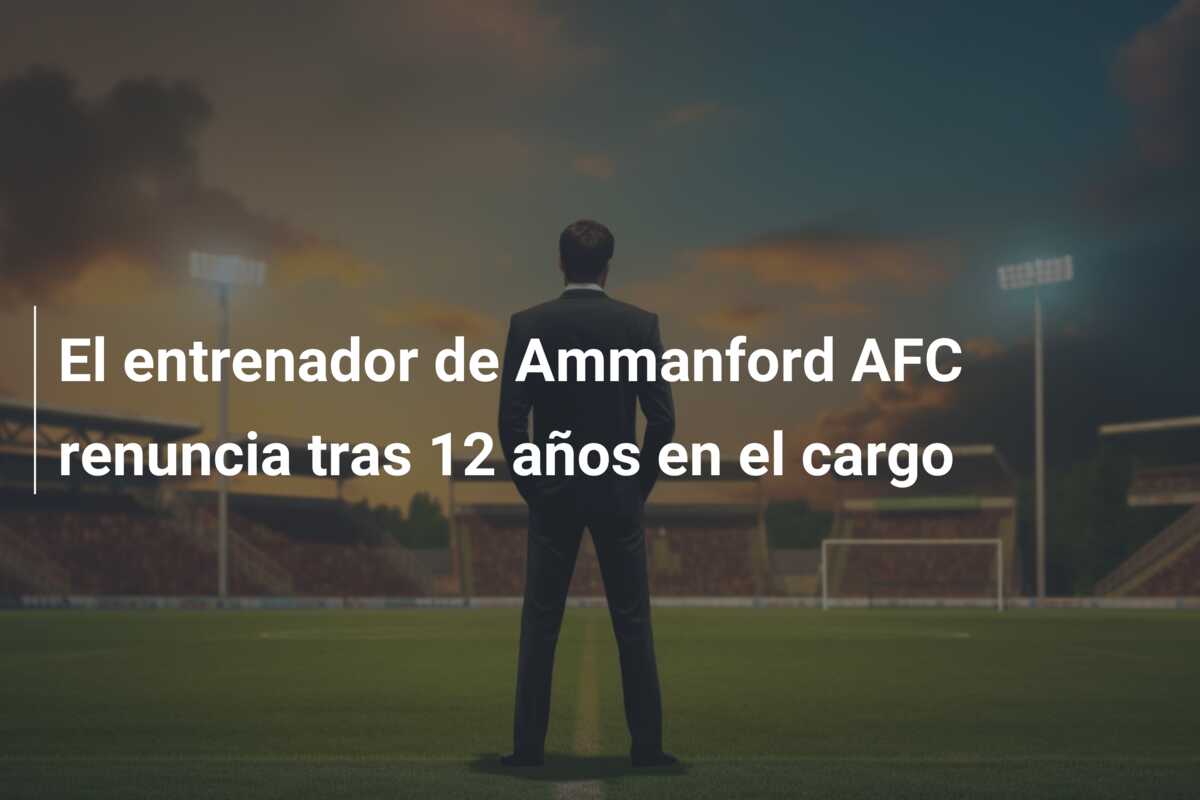 El entrenador de Ammanford AFC renuncia tras 12 años en el cargo
