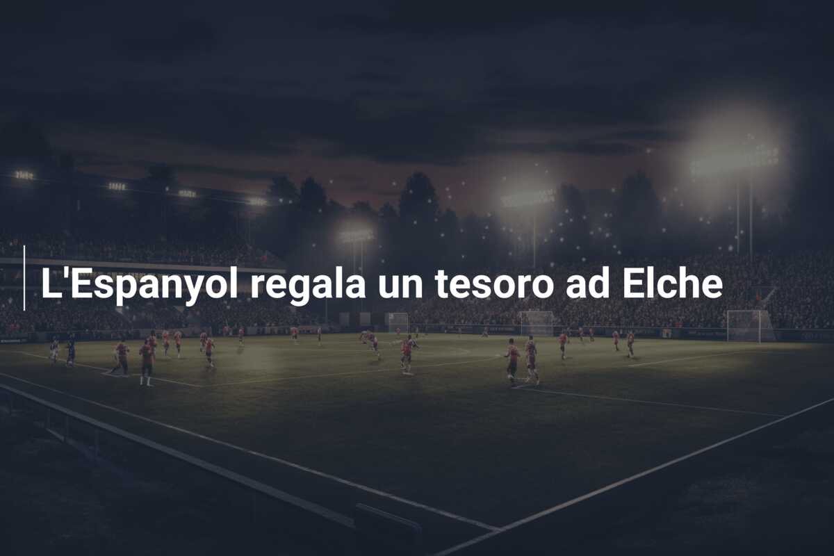 L’Espanyol regala un tesoro ad Elche