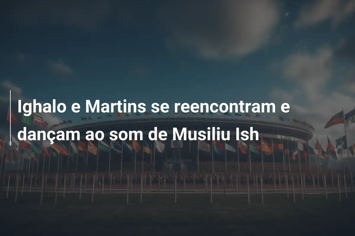 Ighalo e Martins se reencontram e dançam ao som de Musiliu Ish