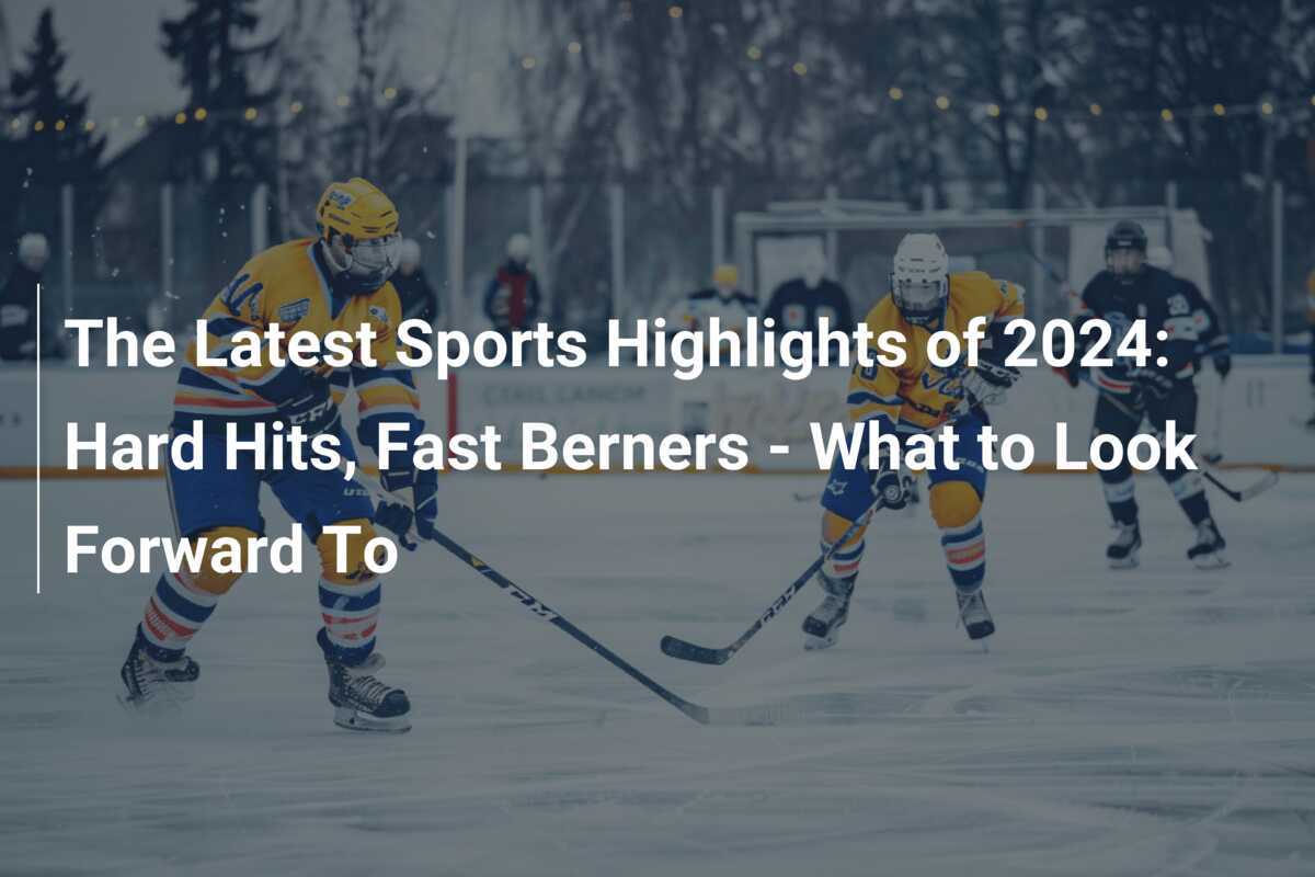 Os Últimos Destaques Esportivos de 2024: Golpes Duros e Rapidez em Bern - O que Esperar