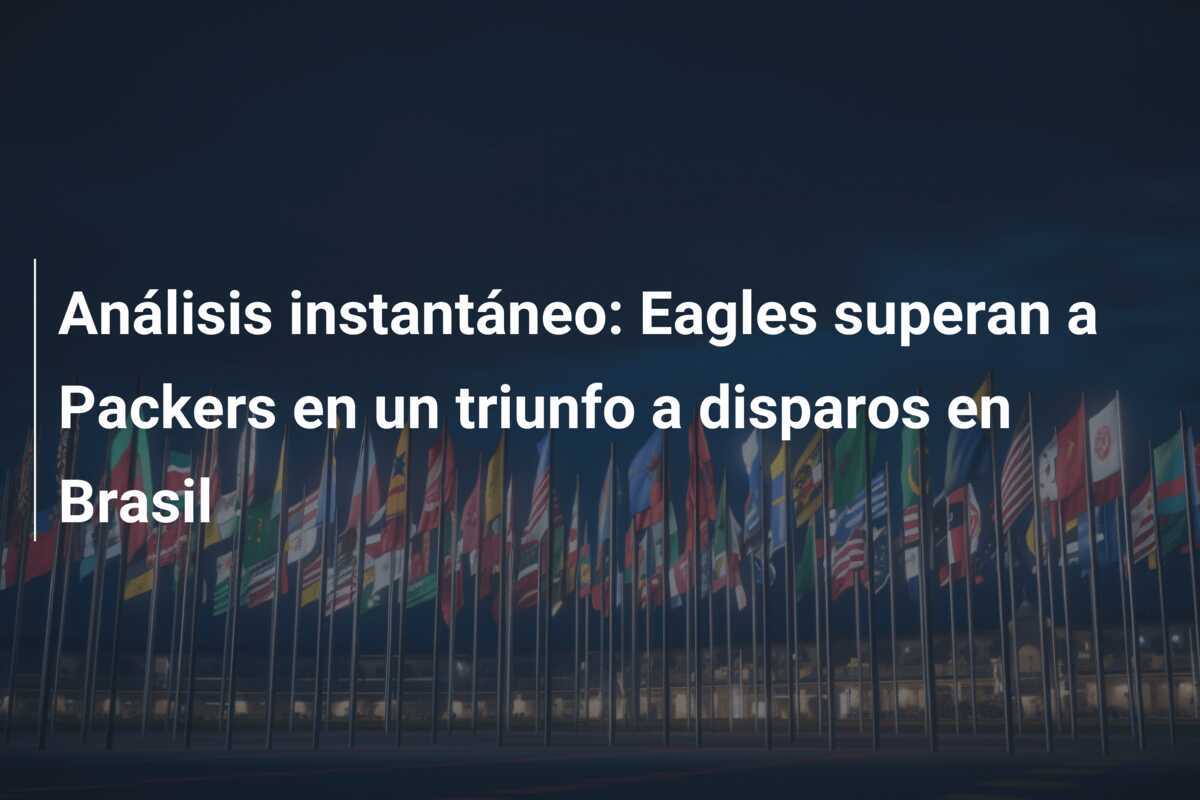 Análisis instantáneo: Eagles superan a Packers en un triunfo a disparos en Brasil