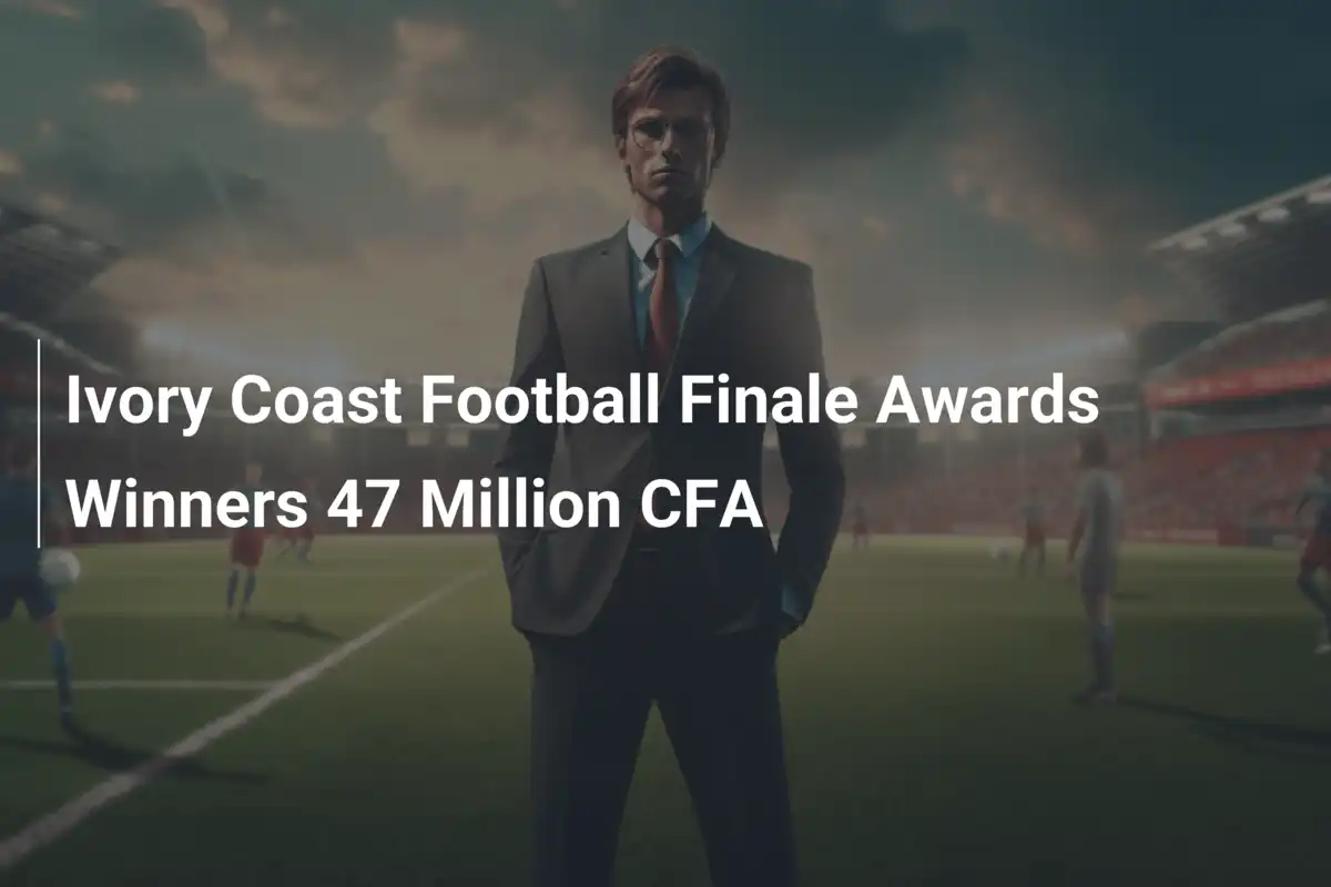 Ivory Coast, la Festa del Calcio: Premi per 47 Milioni di CFA alla Nazionale