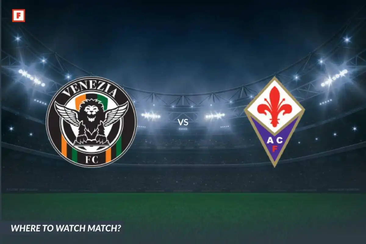 Where to Watch Unione Venezia - Fiorentina: TV Channel and Start Time