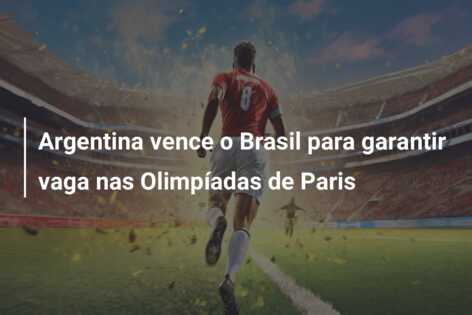 Argentina vence o Brasil para garantir vaga nas Olimpíadas de Paris