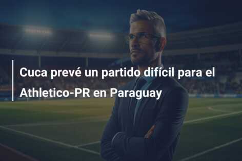 Cuca prevé un partido difícil para el Athletico-PR en Paraguay