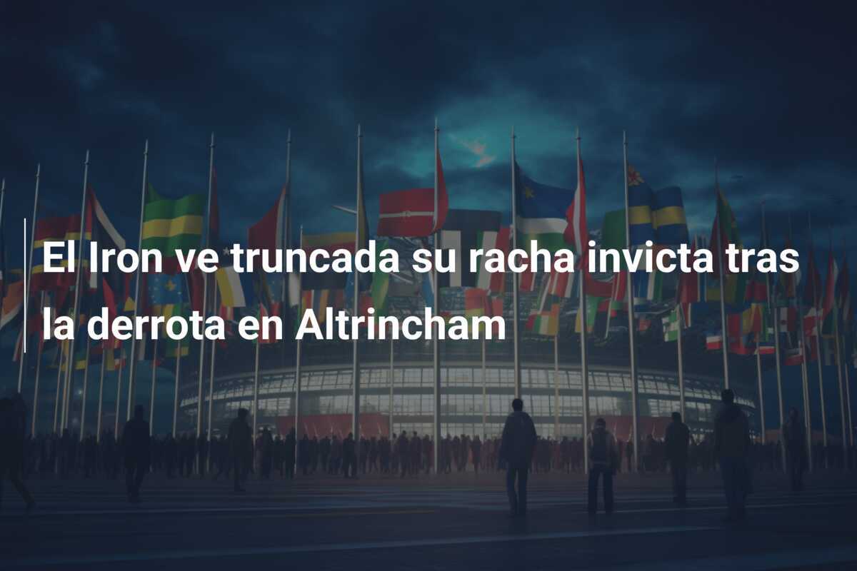 El Iron ve truncada su racha invicta tras la derrota en Altrincham
