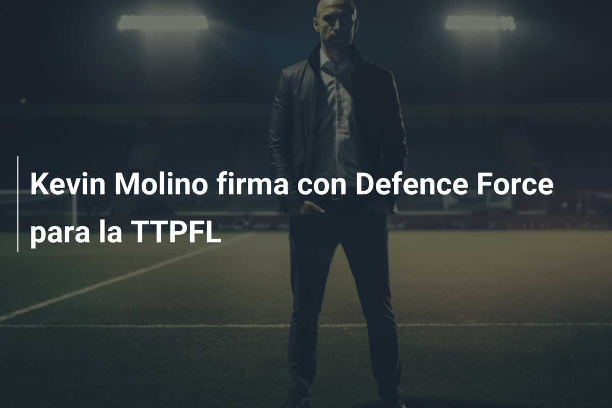 Kevin Molino firma con Defence Force para la TTPFL