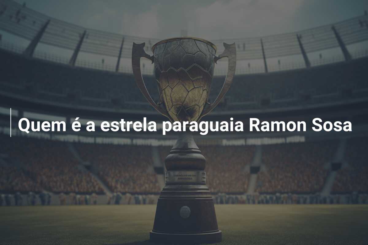 Quem é a estrela paraguaia Ramon Sosa