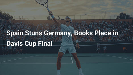 Spanien besiegt Deutschland sensationell und zieht ins Davis-Cup-Finale