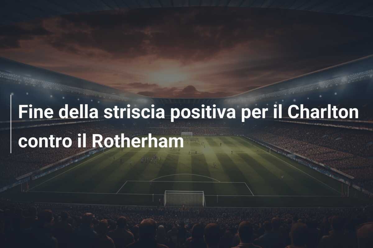 Fine della striscia positiva per il Charlton contro il Rotherham