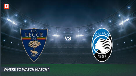 Où regarder Lecce - Atalanta: Chaîne TV et heure de début