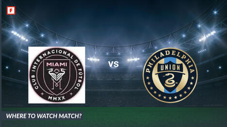 ดู Inter Miami - Philadelphia Union: ได้ที่ไหน ช่องทีวีและเวลาเริ่ม