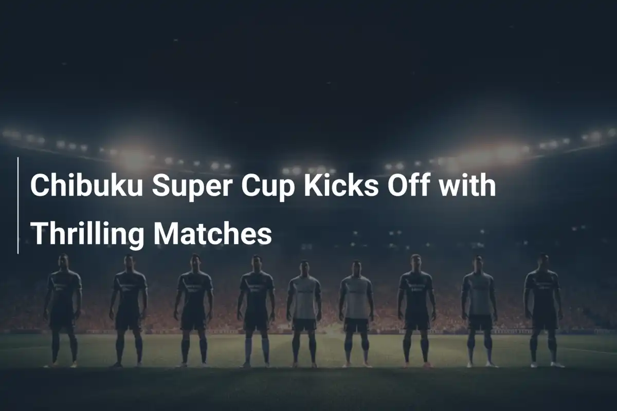 Chibuku Super Cup: Un’Esplosione di Emozioni e Battaglie Avvincenti