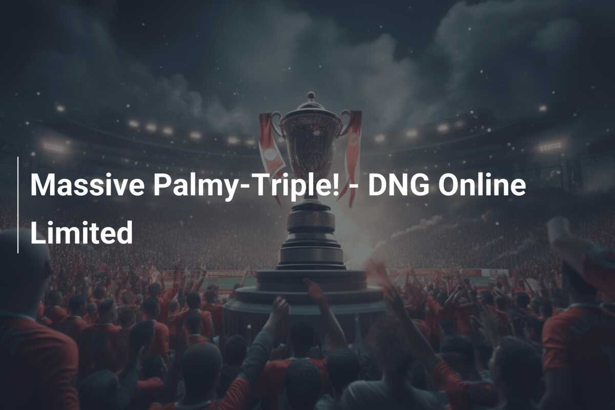 Massive Palmy-Triple! - DNG Online Limited