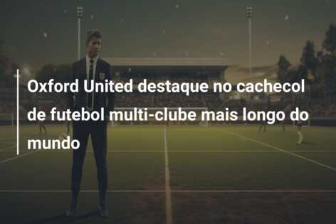 Oxford United destaque no cachecol de futebol multi-clube mais longo do mundo