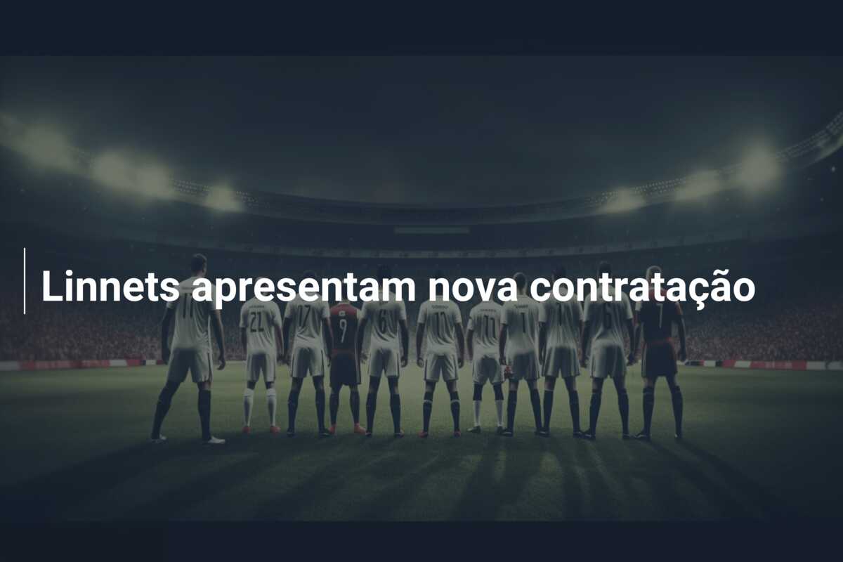 Linnets apresentam nova contratação