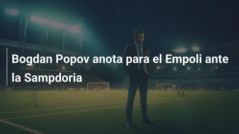 Bogdan Popov anota para el Empoli ante la Sampdoria