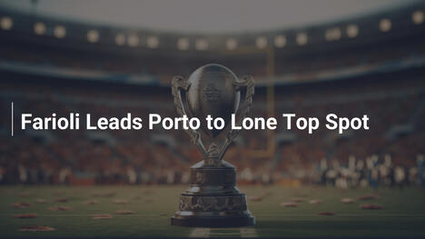 Farioli Leads Porto to Lone Top Spot