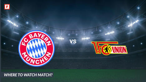 Wo kann man sehen Bayern Munich - Union Berlin: TV-Kanal und Anstoßzeit