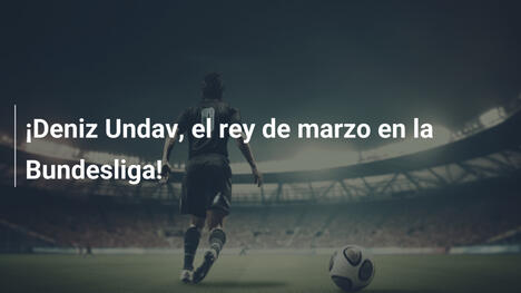 ¡Deniz Undav, el rey de marzo en la Bundesliga!