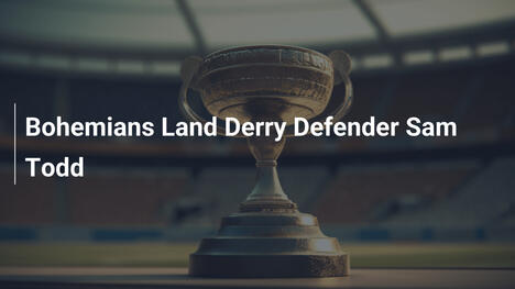 Bohemians Land Derry Defender Sam Todd